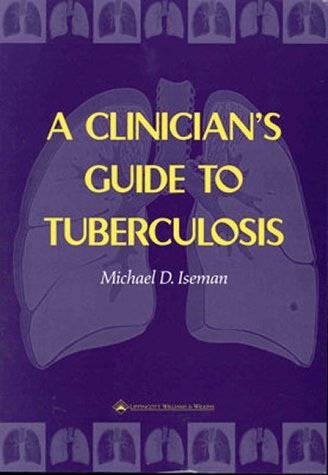 A Clinician'S Guide To Tuberculosis,Used