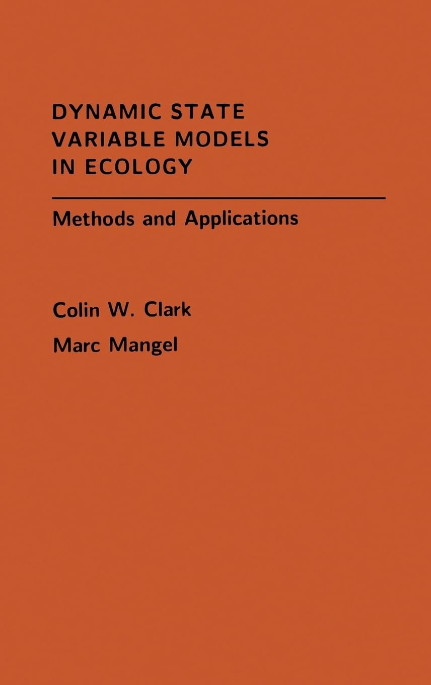 Dynamic State Variable Models in Ecology: Methods and Applications (Oxford Series in Ecology and Evolution),Used