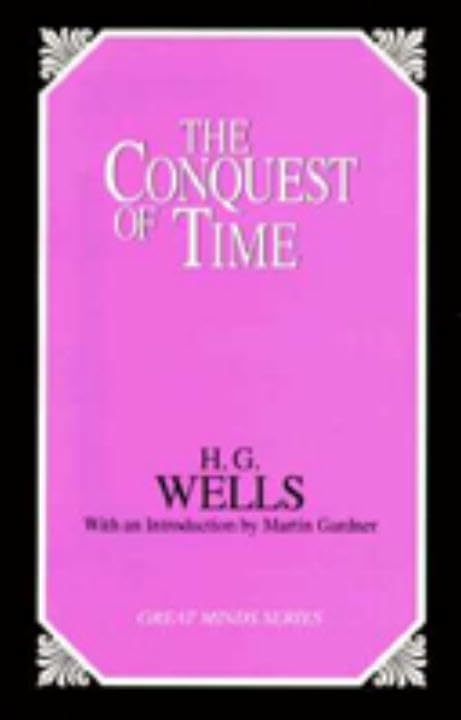 The Conquest Of Time (Great Minds)