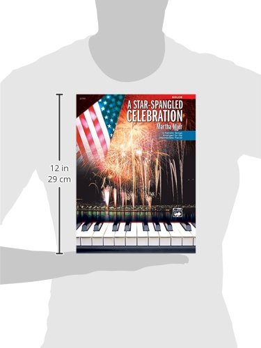 A Star Spangled Celebration: 6 Patriotic Songs Arranged for the Intermediate Pianist,Used