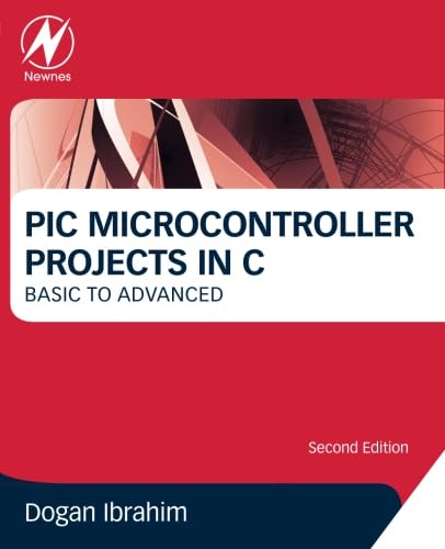 PIC Microcontroller Projects in C: Basic to Advanced,Used