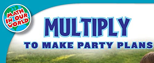 Multiply to Make Party Plans (Math in Our World Level 3),Used