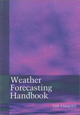 Weather Forecasting Handbook (5th Edition),New