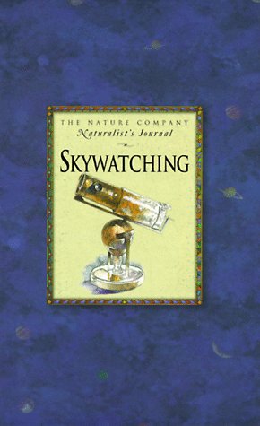 Skywatching: The Nature Company Journals,Used