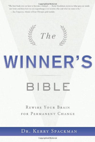 The Winner's Bible: Rewire Your Brain for Permanent Change,Used