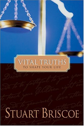 Vital Truths to Shape Your Life,Used