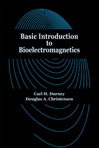 Basic Introduction to Bioelectromagnetics,Used