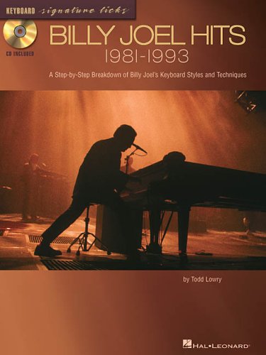 Billy Joel Hits: 19811993: A StepbyStep Breakdown of Billy Joel's Keyboard Styles and Techniques,Used