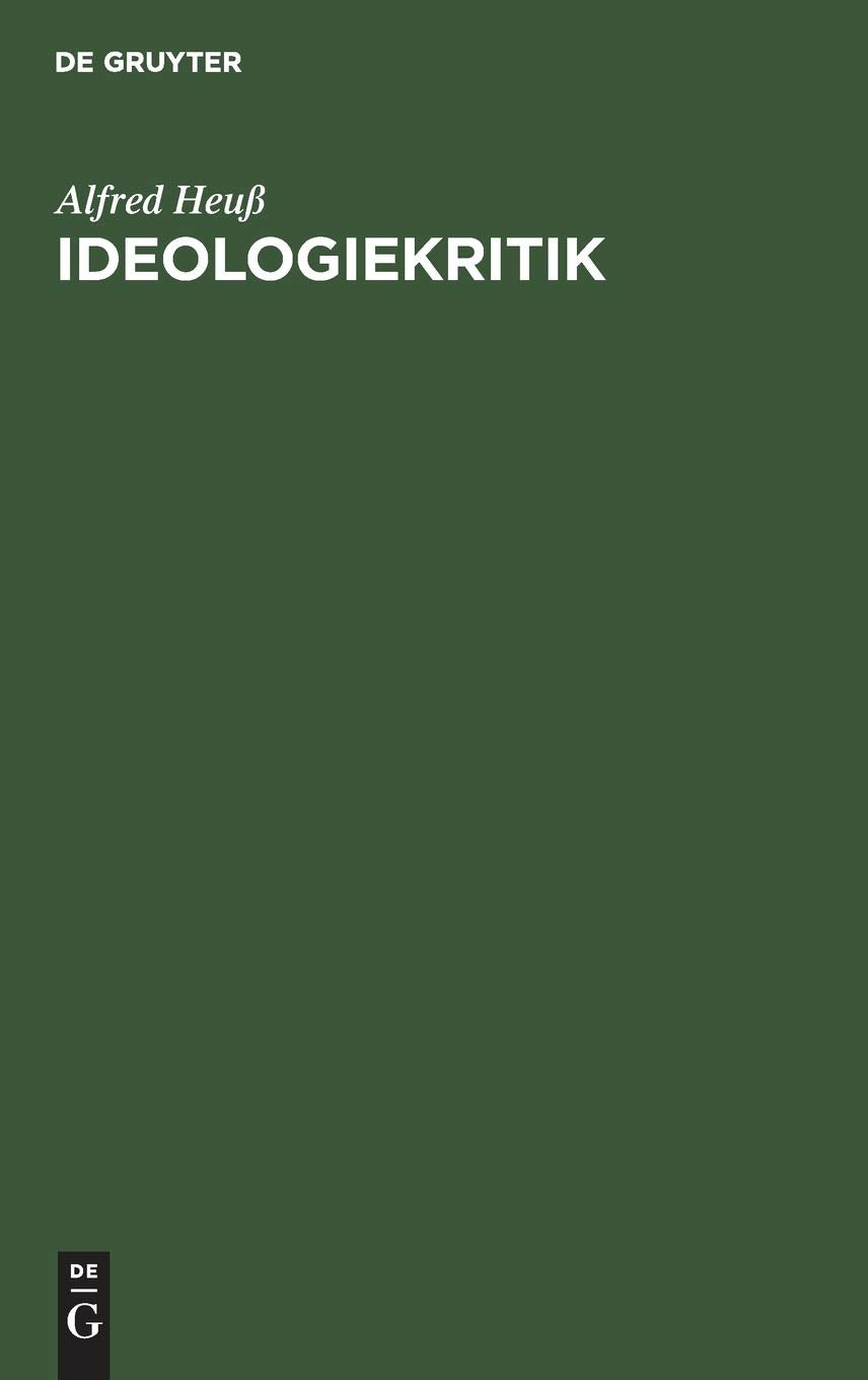 Ideologiekritik: Ihre theoretischen und praktischen Aspekte (German Edition),Used