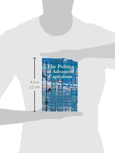 The Politics of Advanced Capitalism,Used