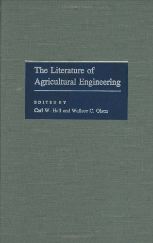 The Literature of Agricultural Engineering (Literature of the Agricultural Sciences),Used