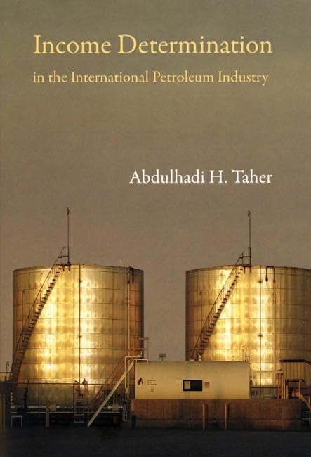 Income Determination In The International Petroleum Industry,Used