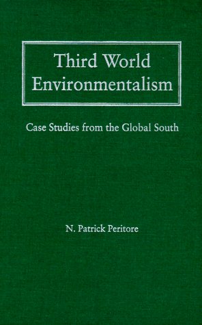 Third World Environmentalism: Case Studies from the Global South,Used