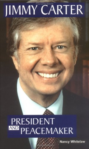 Jimmy Carter: President and Peacemaker (Twentieth Century Leaders),Used
