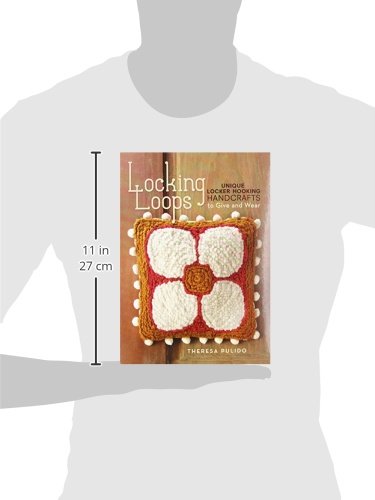 Locking Loops: Unique Locker Hooking Handcrafts to Wear and Give,Used