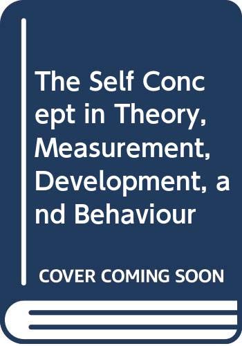 The Self Concept in Theory, Measurement, Development, and Behaviour,Used