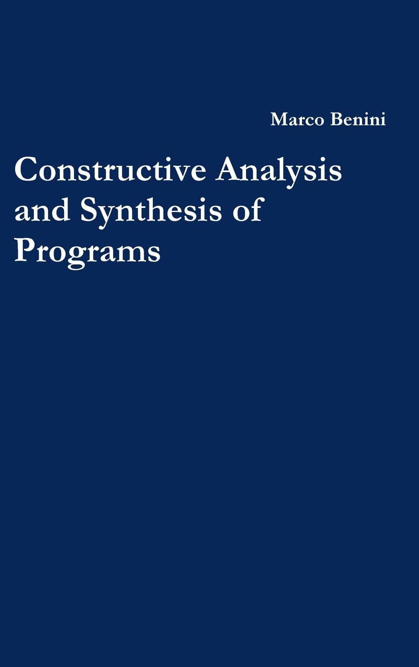 Constructive Analysis And Synthesis Of Programs,Used