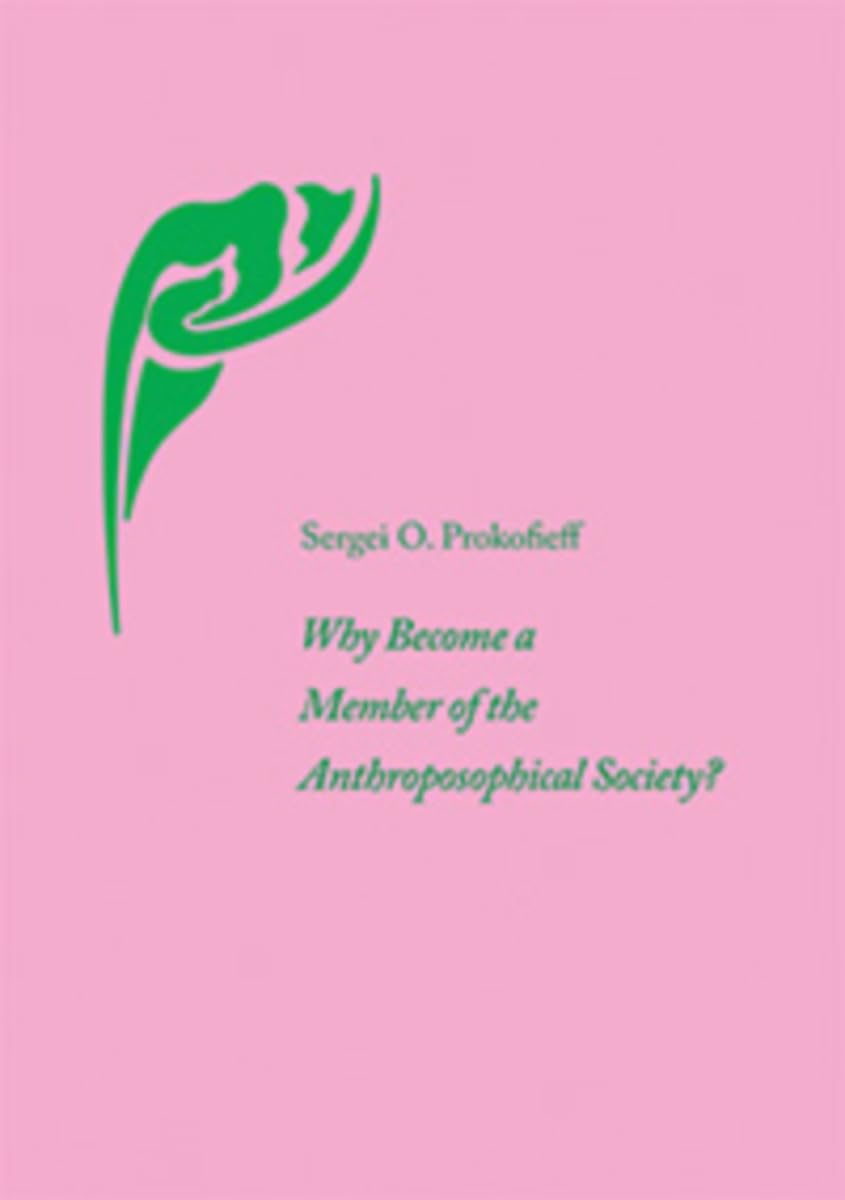 Why Become a Member of the Anthroposophical Society?,Used