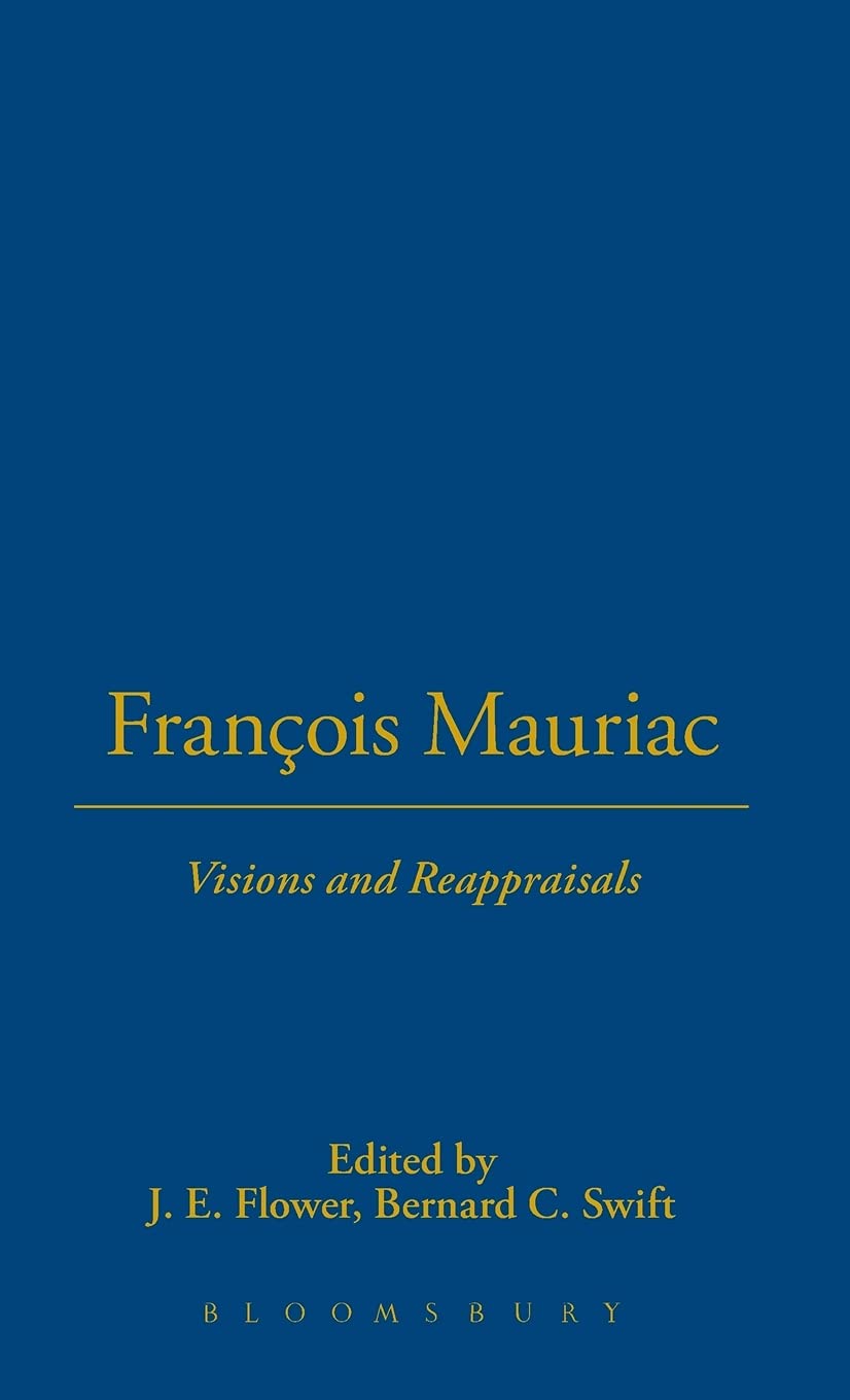 Francois Mauriac: Visions and Reappraisals (Berg French Studies Series),Used