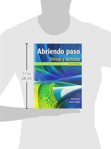 Abriendo paso temas y lecturas: Digital Edition (Spanish Edition),New