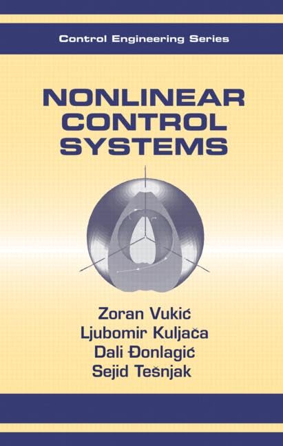 Nonlinear Control Systems (Automation and Control Engineering),Used