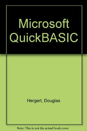 Microsoft QuickBASIC: Developing Structured Programs in the Microsoft QuickBASIC Environment,Used