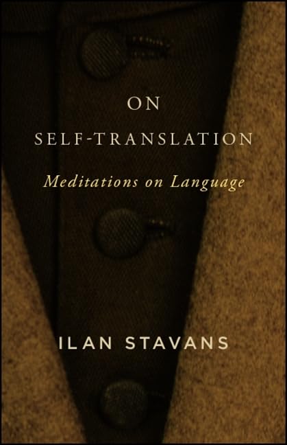 On SelfTranslation: Meditations on Language (Suny Press Open Access),Used