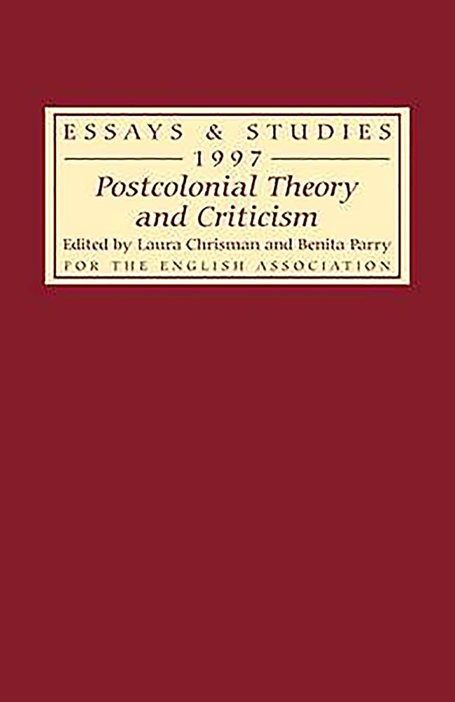 Postcolonial Theory And Criticism (Essays And Studies, 52),Used