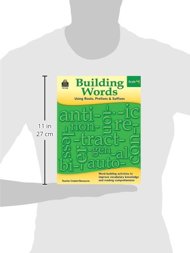 Building Words: Using Roots, Prefixes and Suffixes Gr 4: Using Roots, Prefixes and Suffixes Gr 4,Used