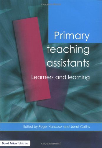 Primary Teaching Assistants: Learners and Learning (Published in association with the Open University),Used