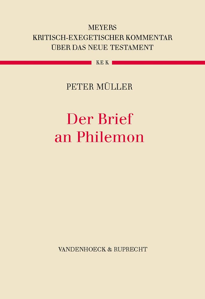 Der Brief an Philemon (Kritischexegetischer Kommentar Uber Das Neue Testament, 9) (German Edition),Used