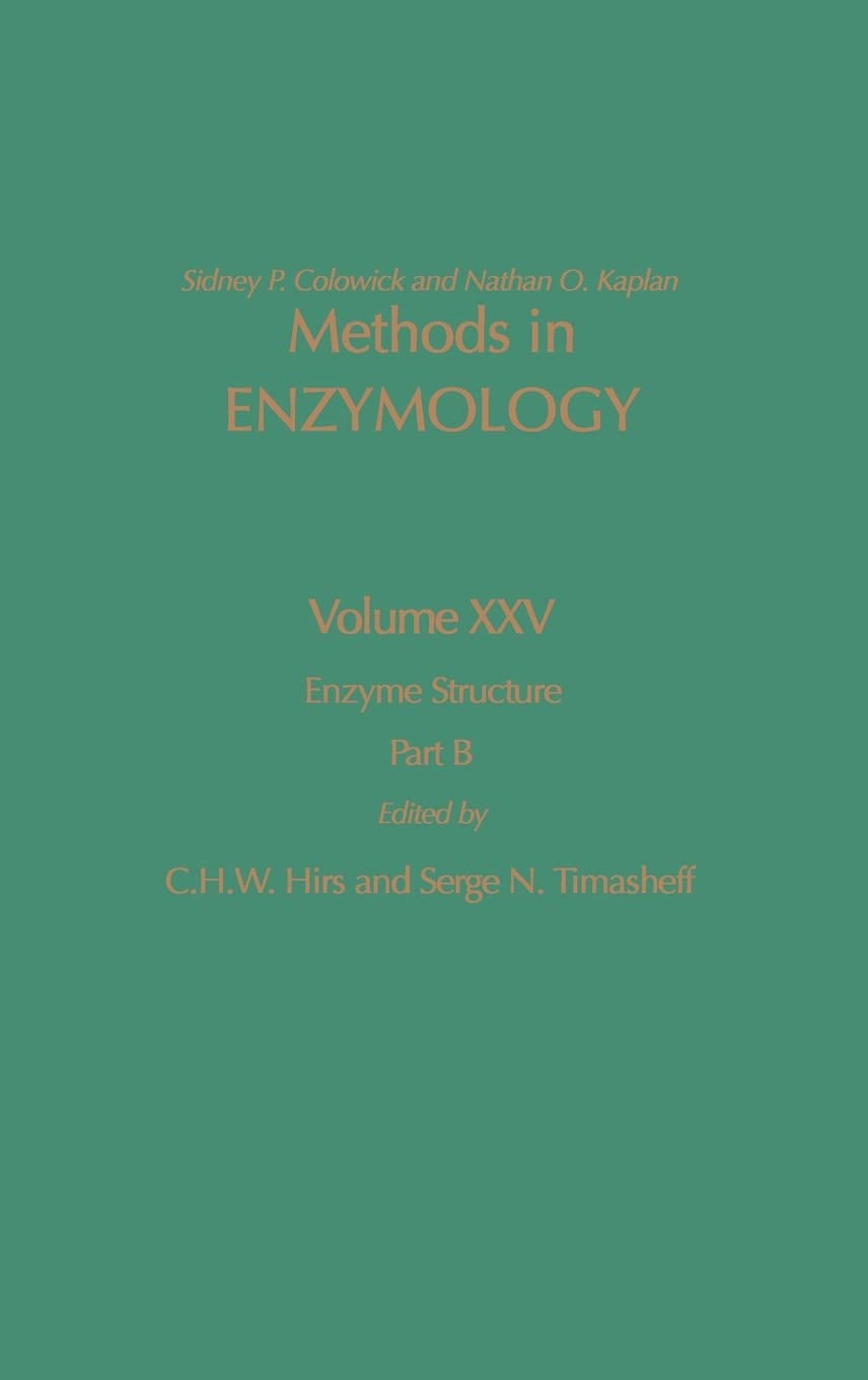 Enzyme Structure, Part B (Methods In Enzymology)