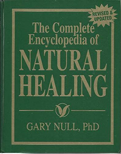 The Complete Encyclopedia of Natural Healing Gary Null,New