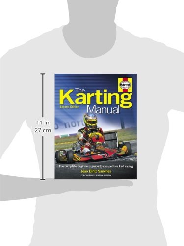The Karting Manual: The Complete Beginner's Guide to Competitive Kart Racing 2nd Edition,New