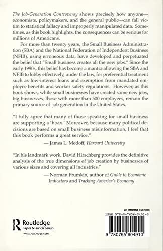 The JobGeneration Controversy: The Economic Myth of Small Business,Used