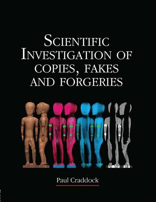 Scientific Investigation Of Copies, Fakes And Forgeries