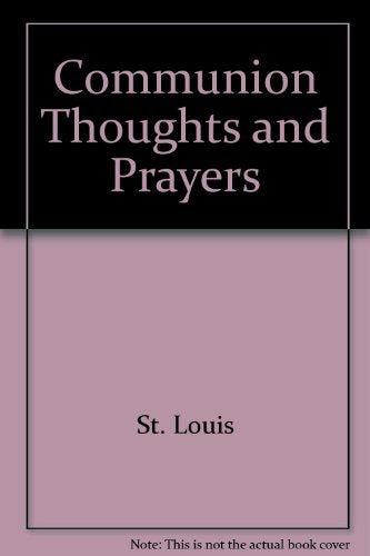 Communion Thoughts and Prayers,Used
