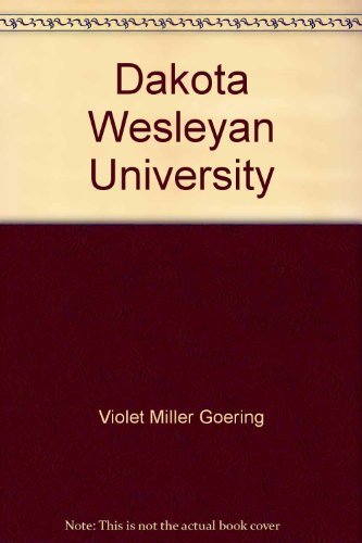 Dakota Wesleyan University: Century I,Used