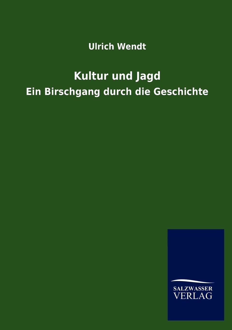 Kultur und Jagd (German Edition),Used