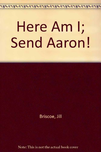 Here Am I; Send Aaron!,Used