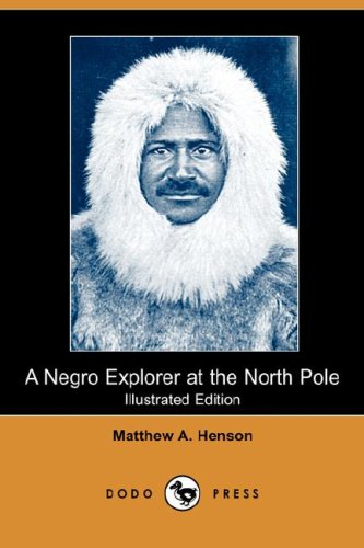 A Negro Explorer At The North Pole