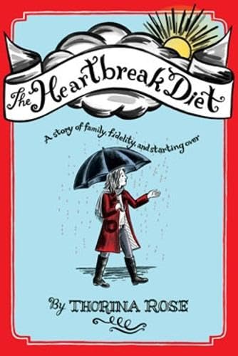 The Heartbreak Diet: A Story Of Family, Fidelity, And Starting Over,Used