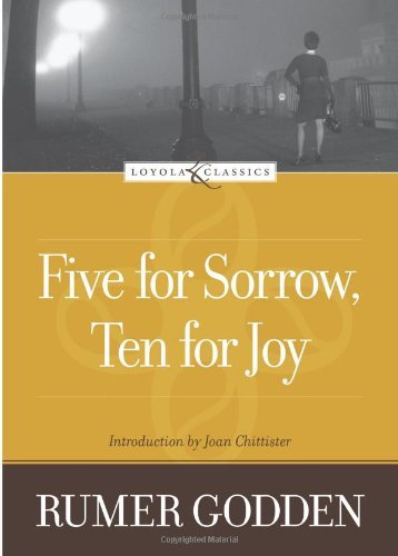 Five For Sorrow, Ten For Joy (Loyola Classics),New
