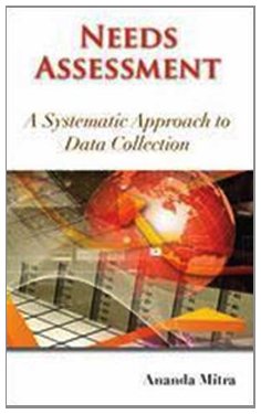 Needs Assessment: A Systematic Approach To Data Collection,Used