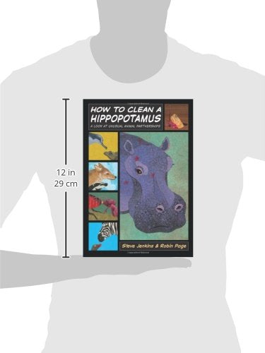 How To Clean A Hippopotamus: A Look At Unusual Animal Partnerships,Used