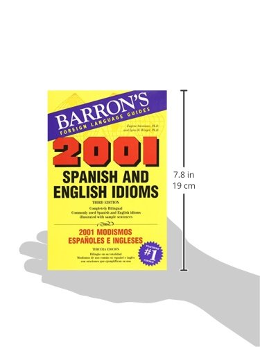 2001 Spanish and English Idioms/ 2001 Modismos Espanoles E Ingleses (2001 Idioms Series) (Spanish Edition),Used