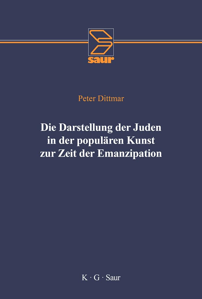 Die Darstellung der Juden in der populren Kunst zur Zeit der Emanzipation (German Edition),Used