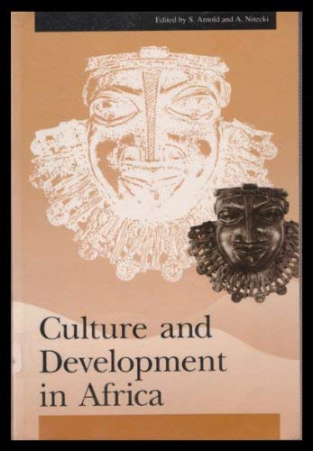 Culture And Development In Africa;Comparative Studies In African/Caribbean Literature Series,New