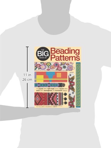 The Big Book Of Beading Patterns: For Peyote Stitch, Square Stitch, Brick Stitch, And Loomwork Designs,Used