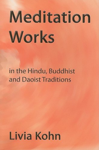 Meditation Works in the Hindu, Buddhist, and Daoist Traditions,Used